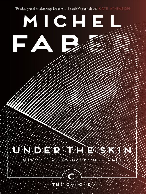 Title details for Under the Skin by Michel Faber - Available